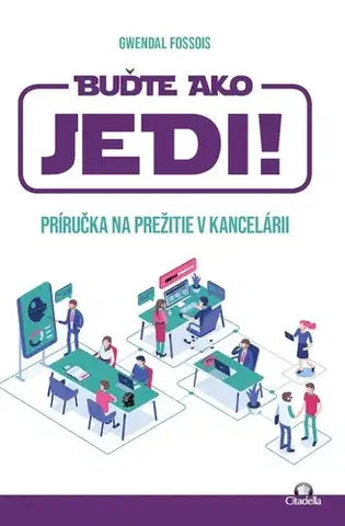 Rozvoj osobnosti Buďte ako JEDI! - Gwendal Fossois