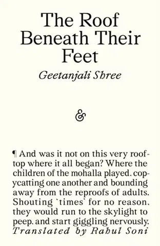 Beletria The Roof Beneath Their Feet - Geetanjali Shree