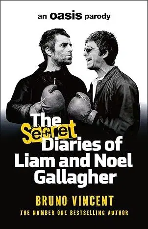 Film, hudba The Secret Diaries of Liam and Noel Gallagher - Bruno Vincent
