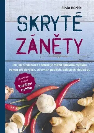 Medicína - ostatné Skryté záněty - Silvia Bürkle