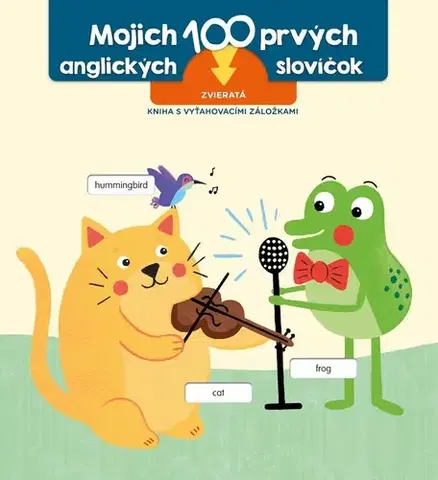V cudzom jazyku Prvých 100 slov v angličtine: Zvieratá
