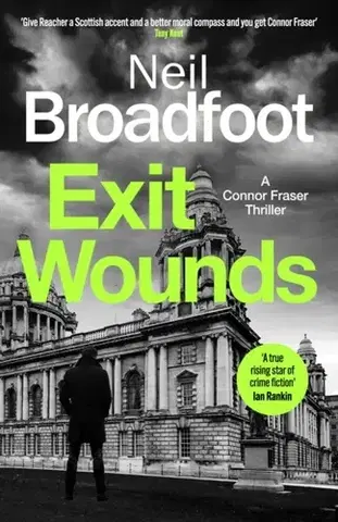Detektívky, trilery, horory Exit Wounds - Neil Broadfoot