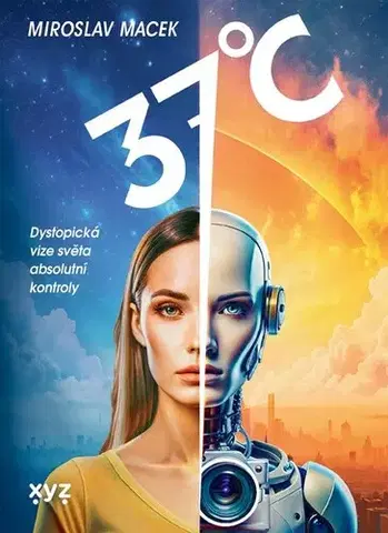 Sci-fi a fantasy 37 stupňů Celsia - Miroslav Macek