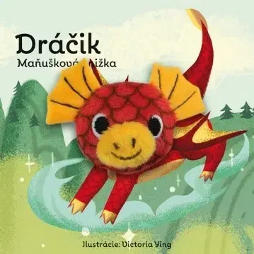 Leporelá, krabičky, puzzle knihy Maňušková knižka: Dráčik - neuvedený,Yu-Hsuan Huang