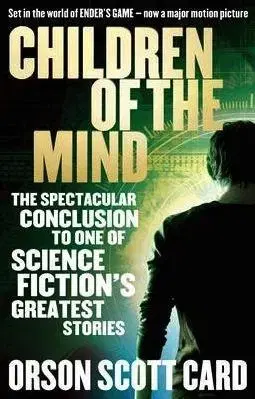 Cudzojazyčná literatúra Children Of The Mind (new cover re-issue) - Orson Scott Card