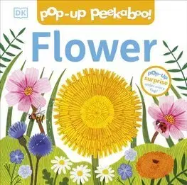 Leporelá, krabičky, puzzle knihy Pop-Up Peekaboo! Flower - Hannah Abbo