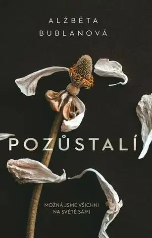 Romantická beletria Pozůstalí - Alžběta Bublanová