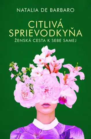 Psychológia, etika Citlivá sprievodkyňa - Natalia de Barbaro