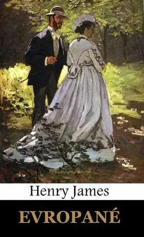 Romantická beletria Evropané - James Henry