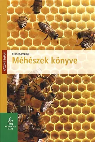 Hmyz Méhészek könyve - Franz Lampeitl