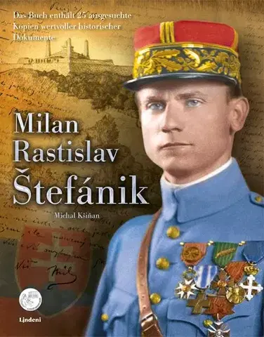 Slovenské a české dejiny Milan Rastislav Štefánik (nem.) - Michal Kšiňan