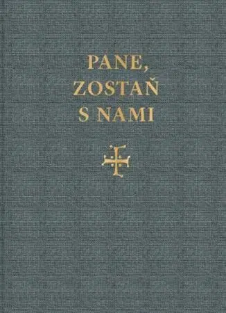 Kresťanstvo Pane, zostaň s nami, 24. upravené vydanie
