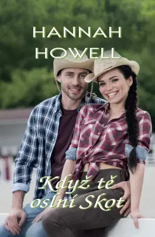 Romantická beletria Když tě oslní Skot - Hannah Howell