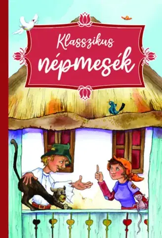 Rozprávky Klasszikus népmesék