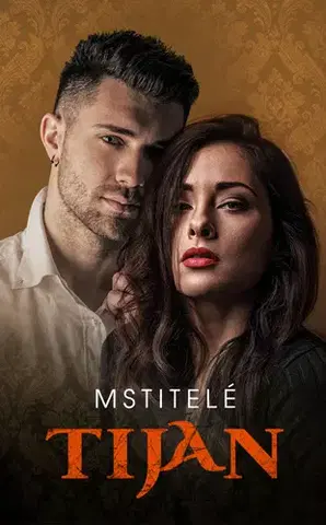 Romantická beletria Mstitelé - Tijan,Jana Pacnerová