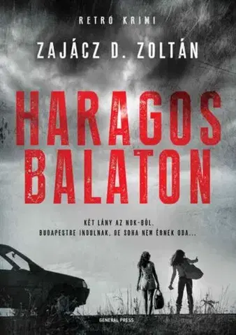 Detektívky, trilery, horory Haragos Balaton - Zoltán D. Zajácz