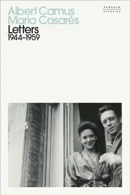 Svetová beletria Letters 1944-1959 - Albert Camus,Maria Casarés,Sandra Smith,Cory Stockwell