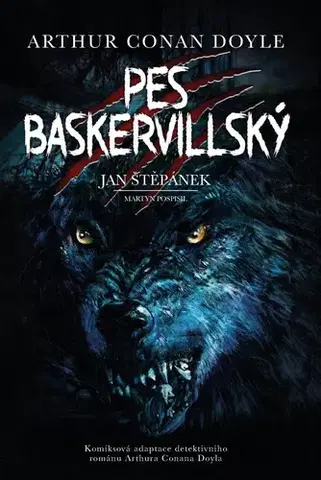 Komiksy Pes baskervillský - Arthur Conan Doyle,Jan Stepanek,Martyn Pospisil