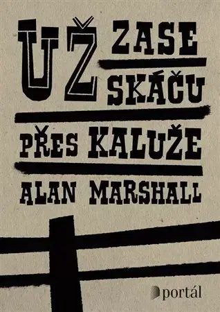 Svetová beletria Už zase skáču přes kaluže - Alan Marshall