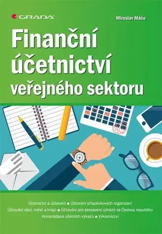 Dane, účtovníctvo Finanční účetnictví veřejného sektoru - Miroslav Máče