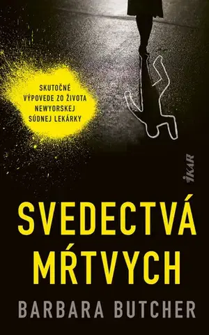 Detektívky, trilery, horory Svedectvá mŕtvych - Barbara Butcher