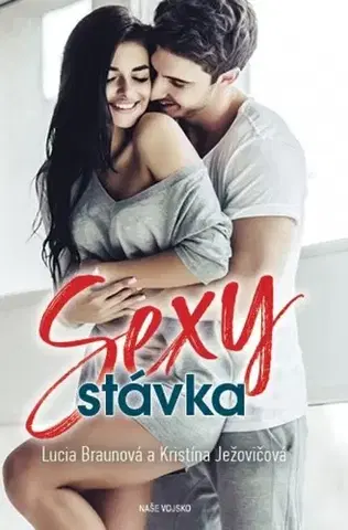Slovenská beletria Sexy stávka - Kristína Ježovičová,Lucia Braunová