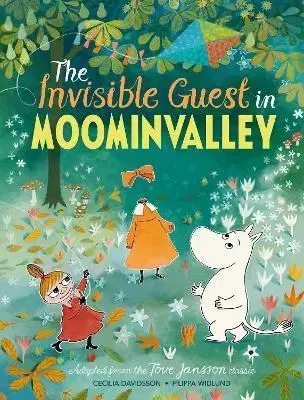 Rozprávky The Invisible Guest in Moominvalley - Cecilia Davidsson,Tove Jansson,Filippa Widlund