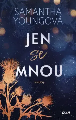 Romantická beletria Jen se mnou - Samantha Young