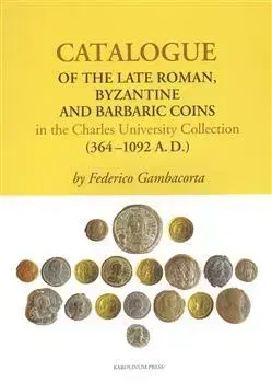 Archeológia, genealógia a heraldika Catalogue of the Late Roman - Federico Gambacorta