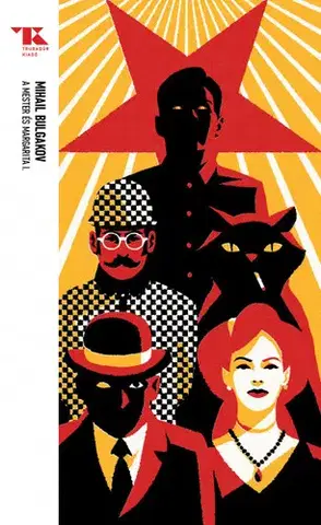 Svetová beletria A Mester és Margarita I. - Trubadúr Zsebkönyvek 32. - Mihail Bulgakov,Klára Szőllősy