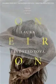 Svetová beletria Oneiron - Laura Lindstedtová