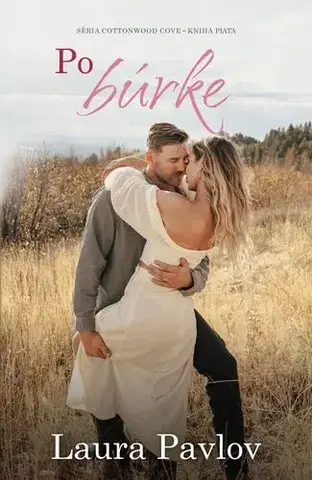 Romantická beletria Po búrke - Laura Pavlov