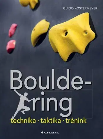Turistika, horolezectvo Bouldering - Guido Köstermeyer