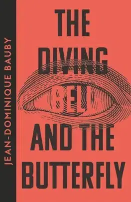 Svetová beletria The Diving-Bell and the Butterfly - Jean-Dominique Bauby