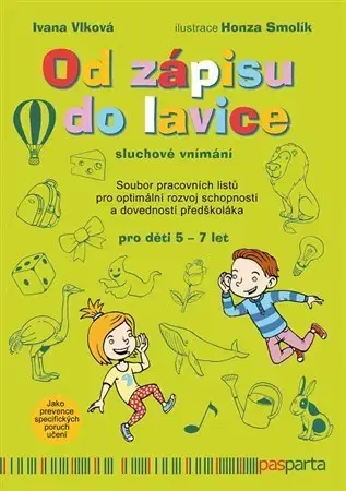 Pedagogika, vzdelávanie, vyučovanie Od zápisu do lavicev - Sluchové vnímání - Ivana Vlková