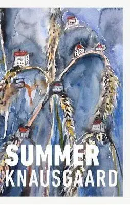 Cudzojazyčná literatúra Summer - (Seasons Quartet 4) - Karl Ove Knausgaard,Kiefer Anselm,Ingvild Burkey