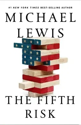 Politológia The Fifth Risk - Michael Lewis