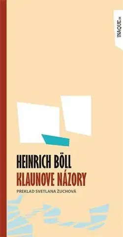 Svetová beletria Klaunove názory - Heinrich Böll,Svetlana Žuchová