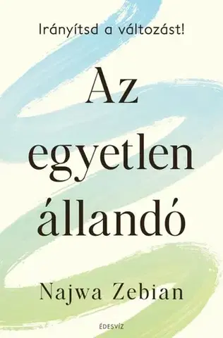 Duchovný rozvoj Az egyetlen állandó - Najwa Zebian