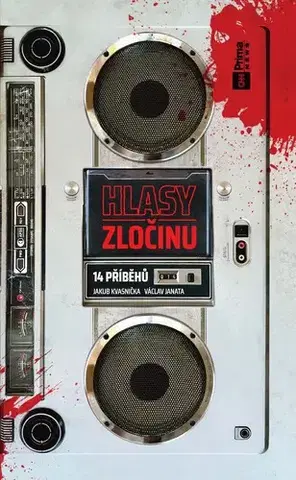Detektívky, trilery, horory Hlasy zločinu: 14 příběhů - Václav Janata,Jakub Kvasnička