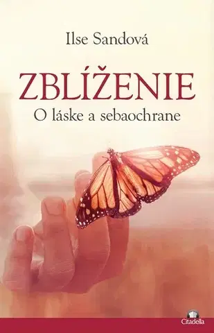 Psychiatria a psychológia Zblíženie - Ilse Sand