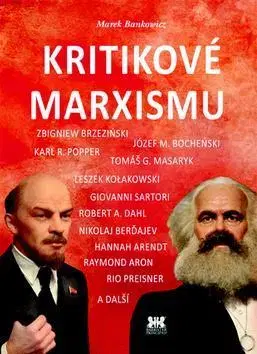 Politológia Kritikové marxismu - Marek Bankowicz