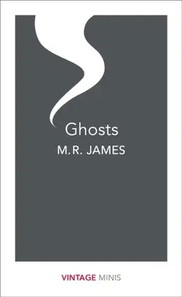 Cudzojazyčná literatúra Ghosts: Vintage Minis - M. R. James