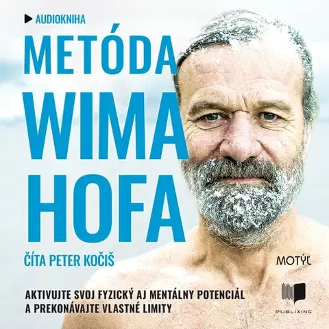 Zdravie, životný štýl Publixing a Motýľ Metóda Wima Hofa
