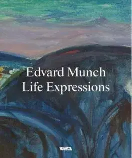 Cudzojazyčná literatúra Edvard Munch. Life Expressions - Nikita Mathias,Kate Bell