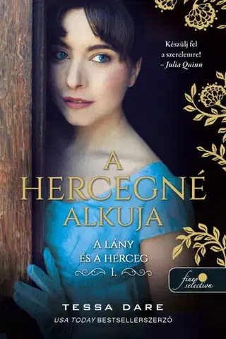 Romantická beletria A lány és a herceg 1: A hercegné alkuja - Tessa Dareová,Sándor Fazekas