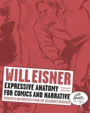 Kreslenie, maľovanie Expressive Anatomy for Comics and Narrative - Will Eisner