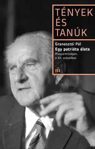 Architektúra Egy patrióta élete - Granasztói Pál
