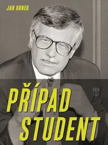 História - ostatné Případ Student