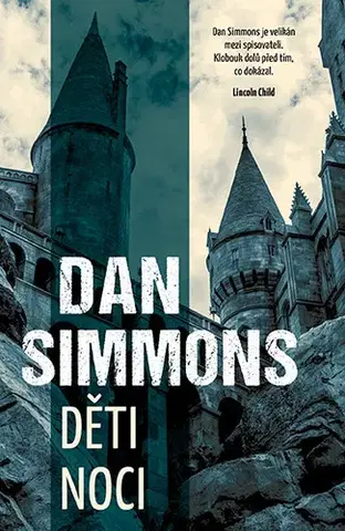 Detektívky, trilery, horory Děti noci - Dan Simmons